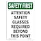 Signmission OSHA Sign, Attention Glasses Required, 10in X 7in Rigid Plastic, 7" W, 10" H, Portrait OS-SF-P-710-V-11034 - alternate 1